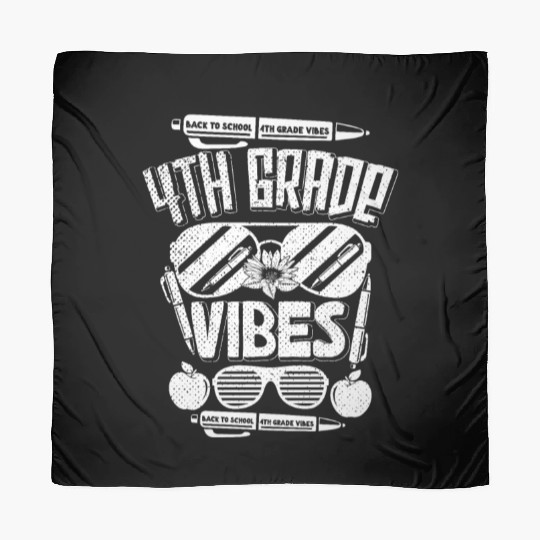 4th Grade Vibes Only Back to School Scarves