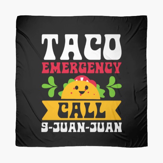 Taco Emergency Call 9 Juan Juan Cinco De Mayo Scarves