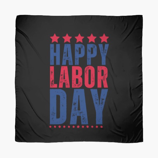 Happy labor Day Scarves