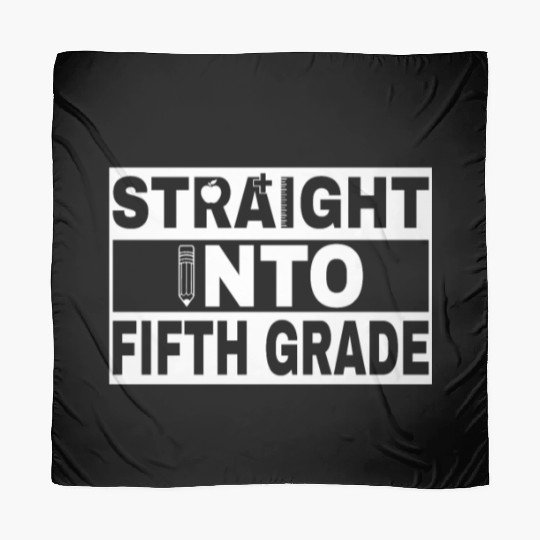 Straight Into 5th Grade Back To School Scarves