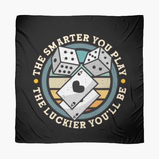 Poker Dice The Smarter You Play The Luckier Casino Scarves