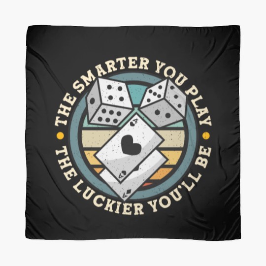 Poker Dice The Smarter You Play The Luckier Casino Scarves