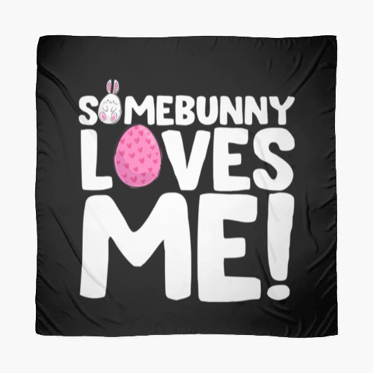 Somebunny Loves Me Easter Bunny Egg Quote Scarves