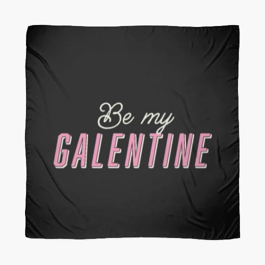 Be My Galentine. Galentine's Day Scarves