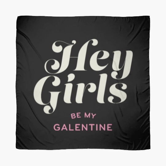 Be My Galentine. Galentine's Day Scarves