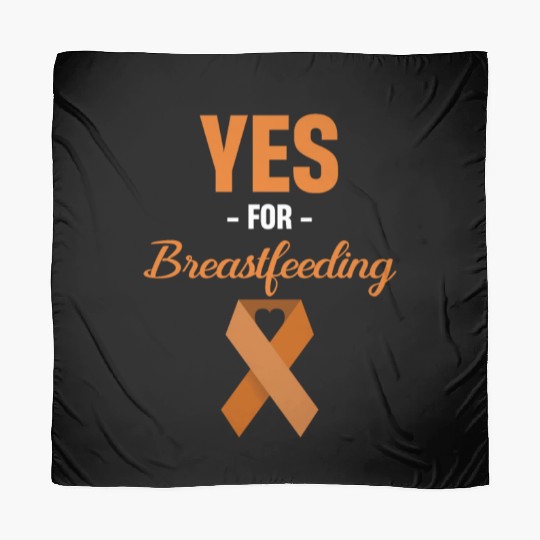 Yes For Breastfeeding Awareness Support Lactation Scarves