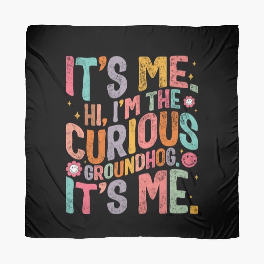 Groundhog Scarves, Hi, I'm The Curious Groundhog