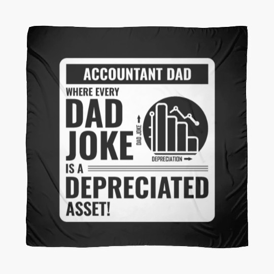 Accountant Dad Joke Depreciated Asset Fathers Day Scarves