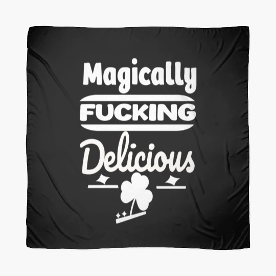 ST PATRICKS DAY EVER Magically Fucking Delicious, Scarves