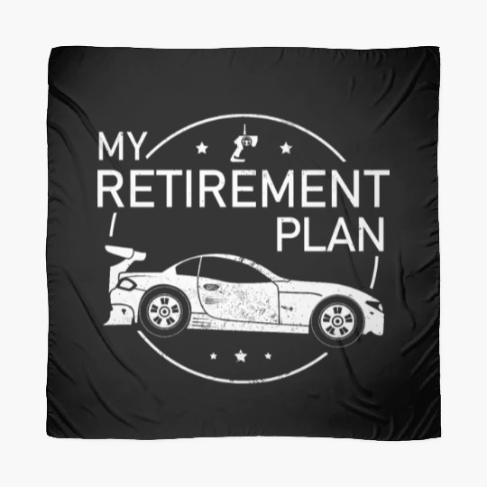 Retirement Plan Toy RC Car Racer Scarves