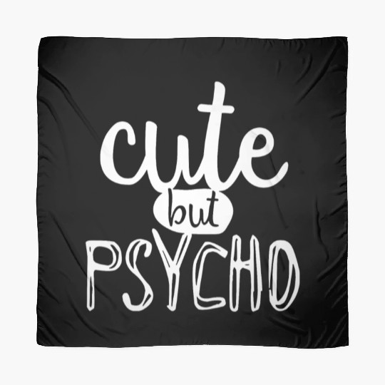 Cute But Psycho Scarves