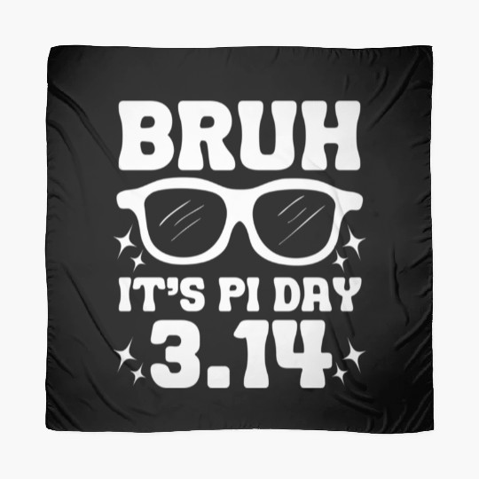 Bruh Pi Day 3.14 Pi Symbol Funny Pi Day Scarves