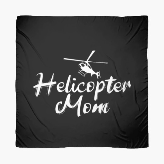 Helicopter Parents Funny Helicopter Mom Scarves