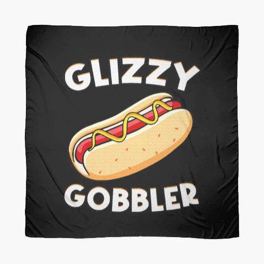 Hot Dog Glizzy Gobbler Number One Gladiator Scarves
