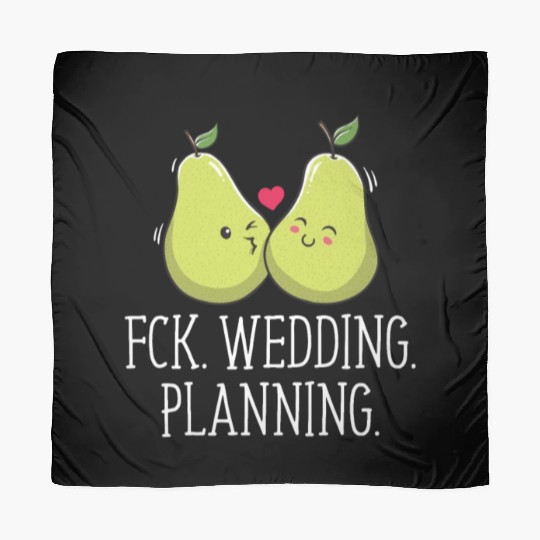 Wedding Planning Engagement Funny Engaged Humor Scarves