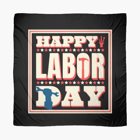 Happy Labor Day Holiday Greetings Scarves