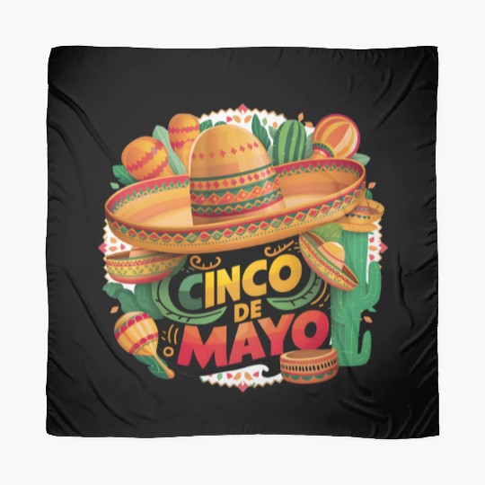 Cinco de mayo Mexican Scarves Funny Saying