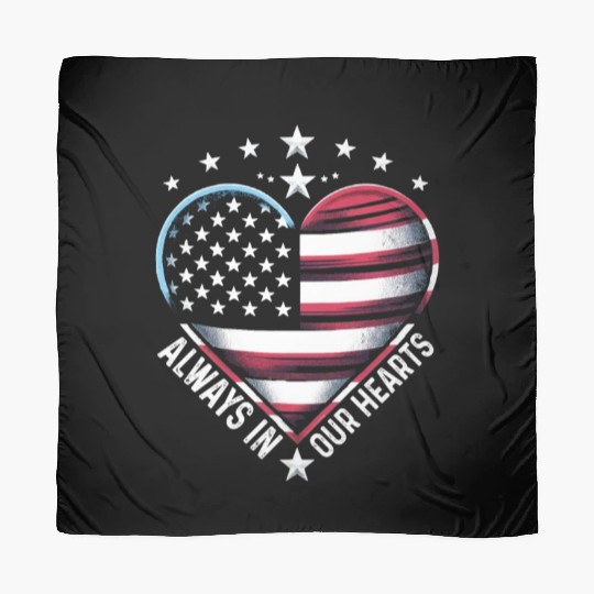memorial day Always in Our Hearts Scarves