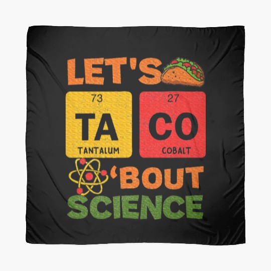 Lets Tacos Bout Science Cinco de Mayo Scientist Scarves