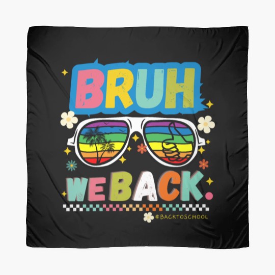 Bruh We Back Teachers Retro Back To School BoyS Scarves