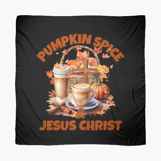 Pumpkin Spice And Jesus Christ Scarves