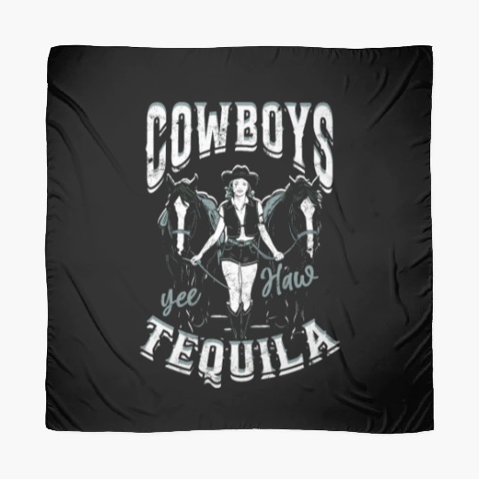 Cowboys and Tequila - Cowgirl Scarves