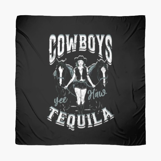 Cowboys and Tequila - Cowgirl Scarves
