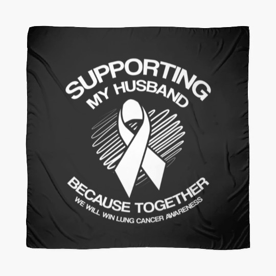 Lung Cancer Awareness Supporting Husband Scarves