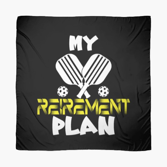 My Retirement Plan Funny Pickleball Slogan Scarves