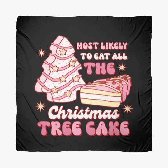 Most likely to eat all the Christmas tree cake Scarves
