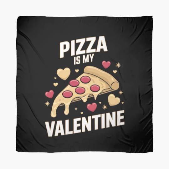 Pizza Is My Valentine Scarves