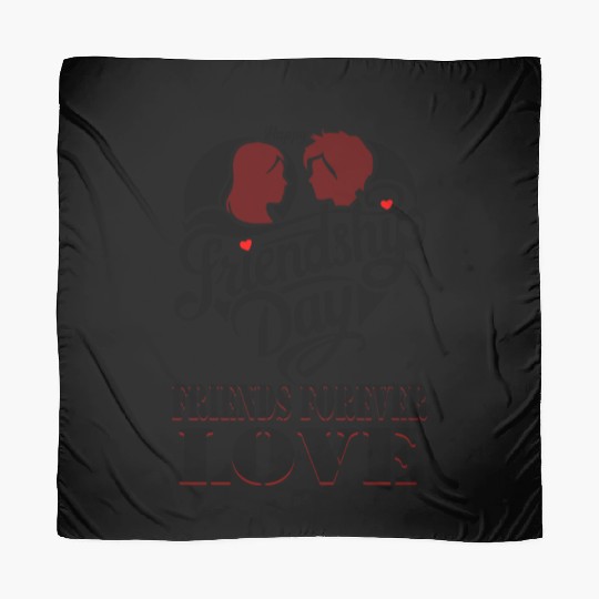 happy friendship day friends forever love Scarves