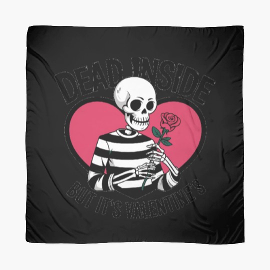 Dead Inside But It's Valentine's | Funny Men's Scarves