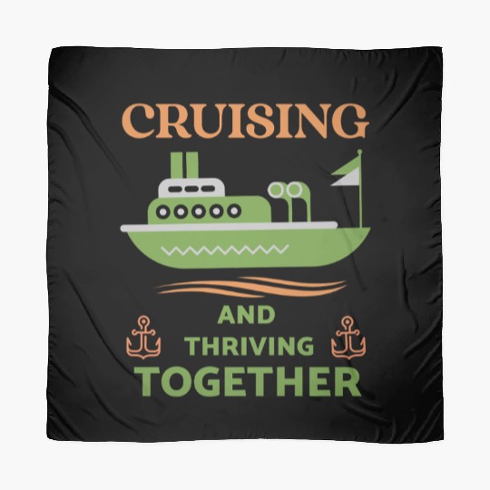 Cruising and Thriving Together Scarves