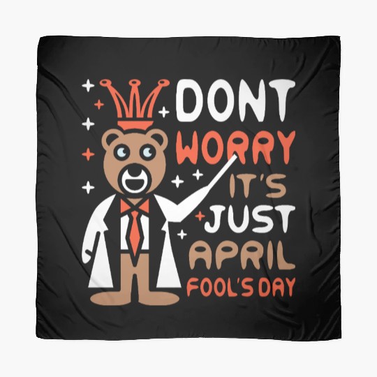 Funny Teacher Bear Celebrate April Fools Day Scarves