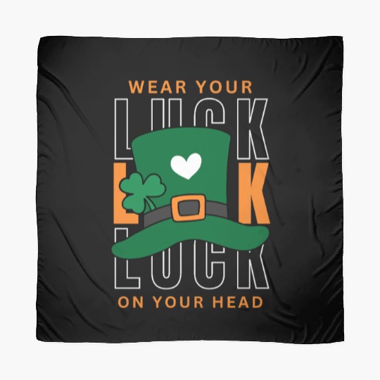 Wear your luck on your had | st patricks day Scarves