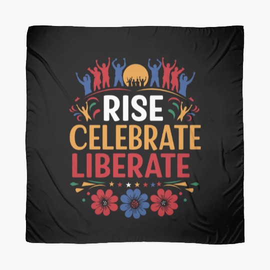 Rise, Celebrate, Liberate: Juneteenth Freedom Scarves