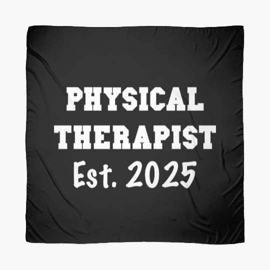 Physical Therapist Graduation Gift - PT Est. 2025 Scarves