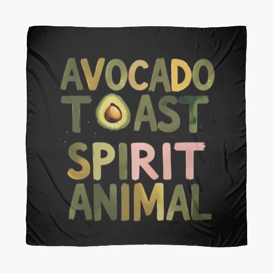 Avocado Toast Is My Spirit Animal Scarves