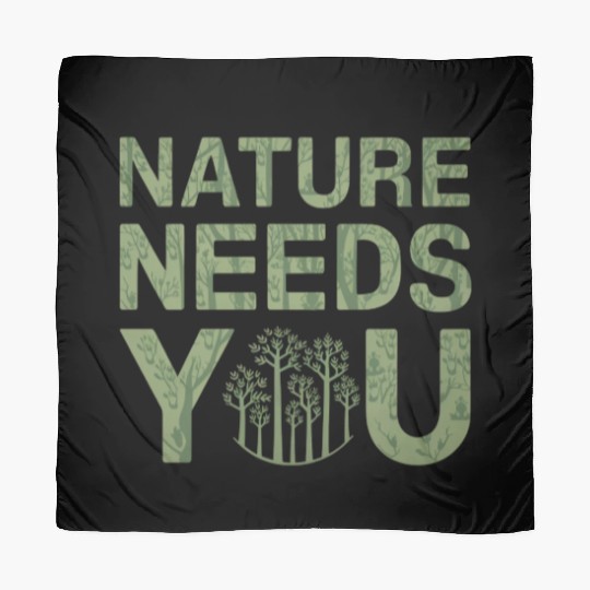 Nature Needs You Earth Day Scarves
