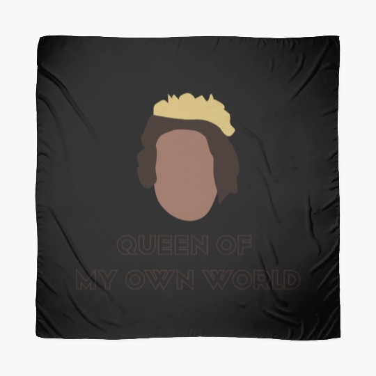Queen of My Own World - Women's Day Scarves