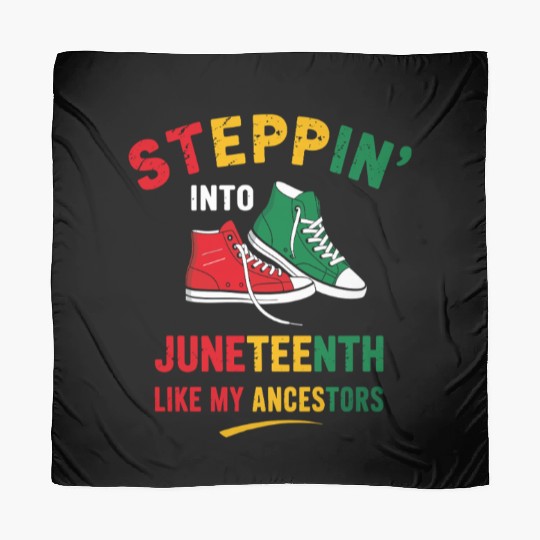 Steppin' Into Juneteenth Like My Ancestors Scarves