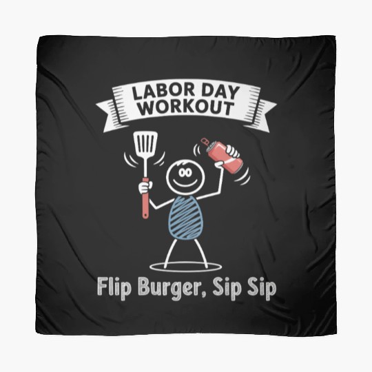 Workout Reps of Flip Burger Sip Sip Labor Day Scarves