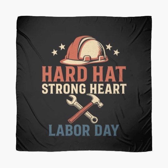 Hard Hat, Strong Heart – Labor day Scarves