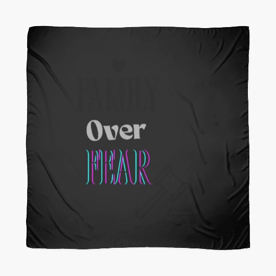 Family Over Fear Neon Typography Design Scarves