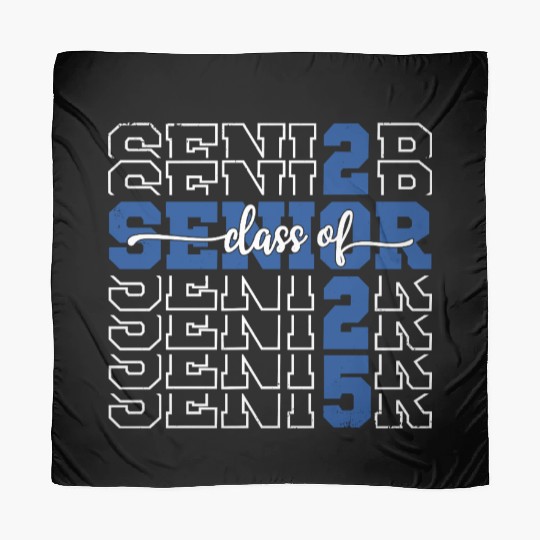 Class Of 2025 Senior 2025 Back To School 2025 Scarves