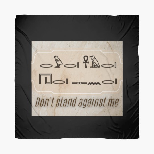 Ancient Command – Don’t Stand Against Me Scarves
