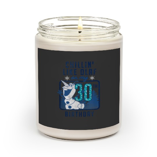 Discover Disney Frozen Chillin Like Olaf On My 30th Birth Scented Candles