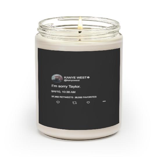 Discover Im sorry Taylor Taylor Swif KanyeWest Twee Kayne Wes USA Printed Fu Scented Candles