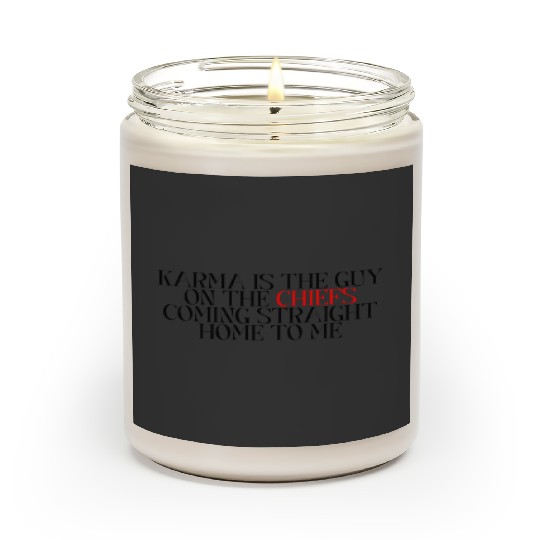 Karma Is The Guy On The Chiefs Tayl0r Swift Eras Tour (1) Scented Candles